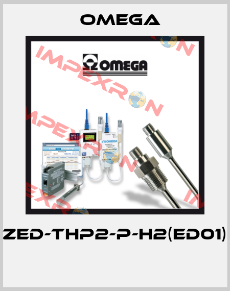 ZED-THP2-P-H2(ED01)  Omega