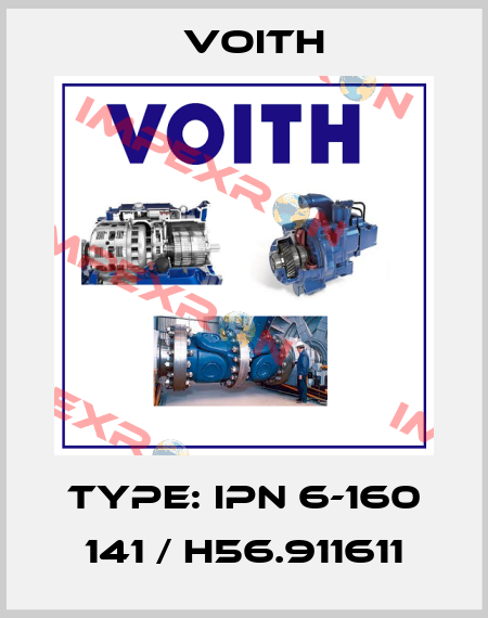 TYPE: IPN 6-160 141 / H56.911611 Voith