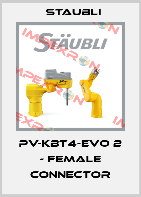 PV-KBT4-EVO 2 - female connector Staubli