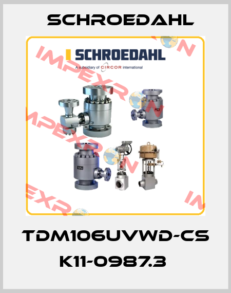 TDM106UVWD-CS K11-0987.3  Schroedahl