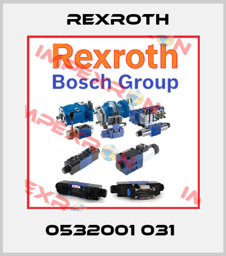 0532001 031  Rexroth