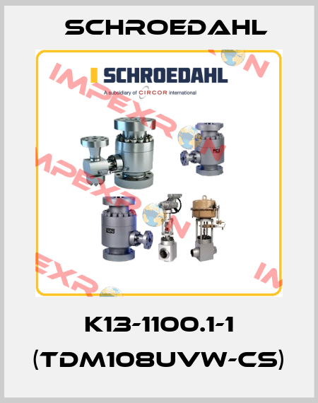 K13-1100.1-1 (TDM108UVW-CS) Schroedahl