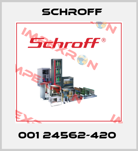 001 24562-420  Schroff