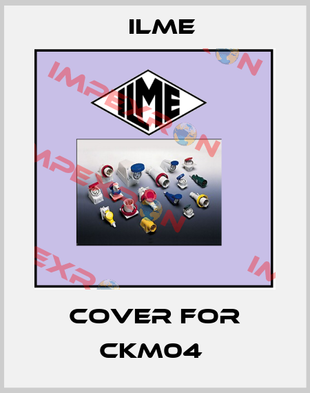 COVER FOR CKM04  Ilme