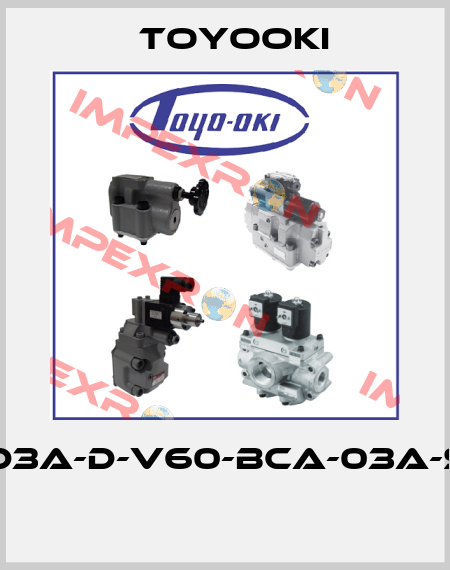 EHD3A-D-V60-BCA-03A-S1A  Toyooki