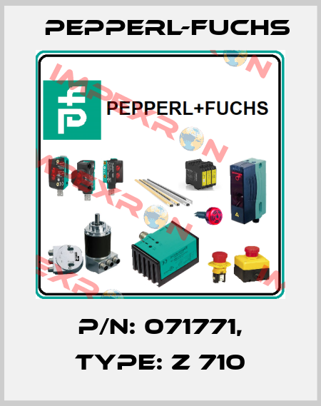 p/n: 071771, Type: Z 710 Pepperl-Fuchs