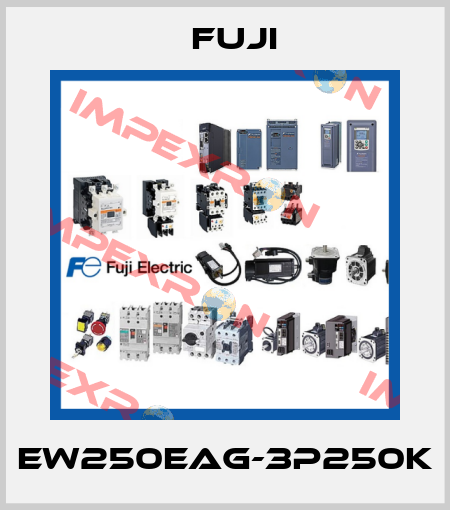 EW250EAG-3P250K Fuji
