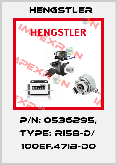 p/n: 0536295, Type: RI58-D/  100EF.47IB-D0 Hengstler