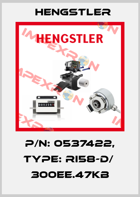 p/n: 0537422, Type: RI58-D/  300EE.47KB Hengstler