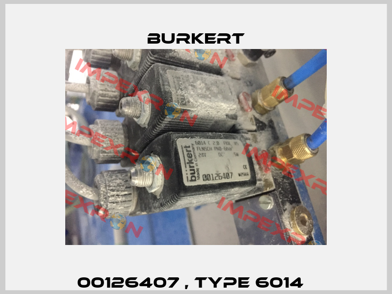 00126407 , type 6014   Burkert