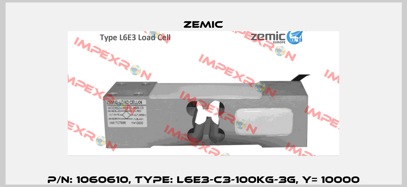 P/N: 1060610, Type: L6E3-C3-100kg-3G, Y= 10000 ZEMIC