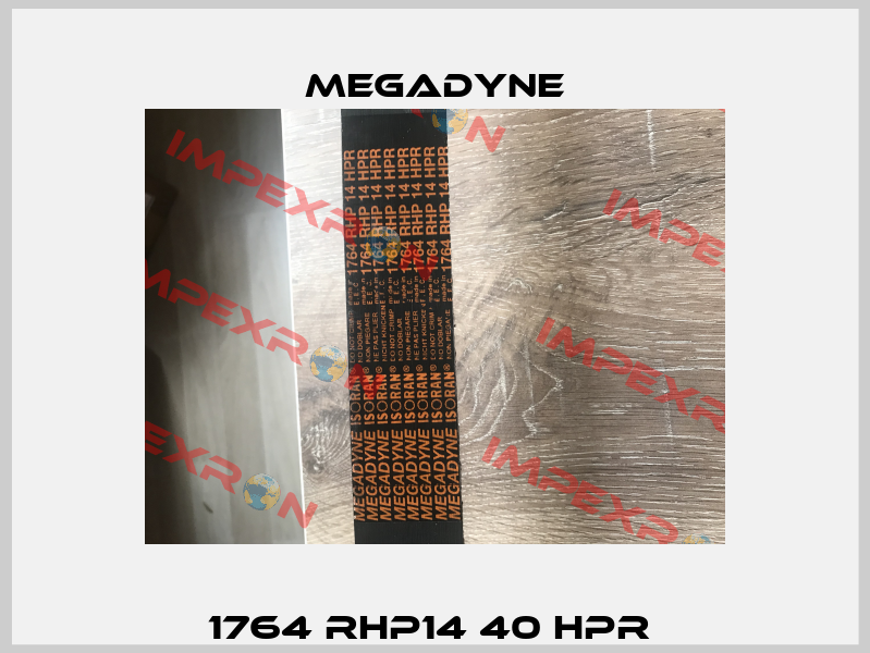 1764 RHP14 40 HPR  Megadyne