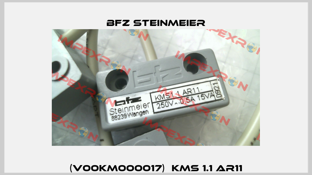 (V00KM000017)  KMS 1.1 AR11 BFZ STEINMEIER