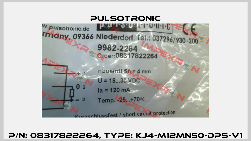 p/n: 08317822264, Type: KJ4-M12MN50-DPS-V1 Pulsotronic