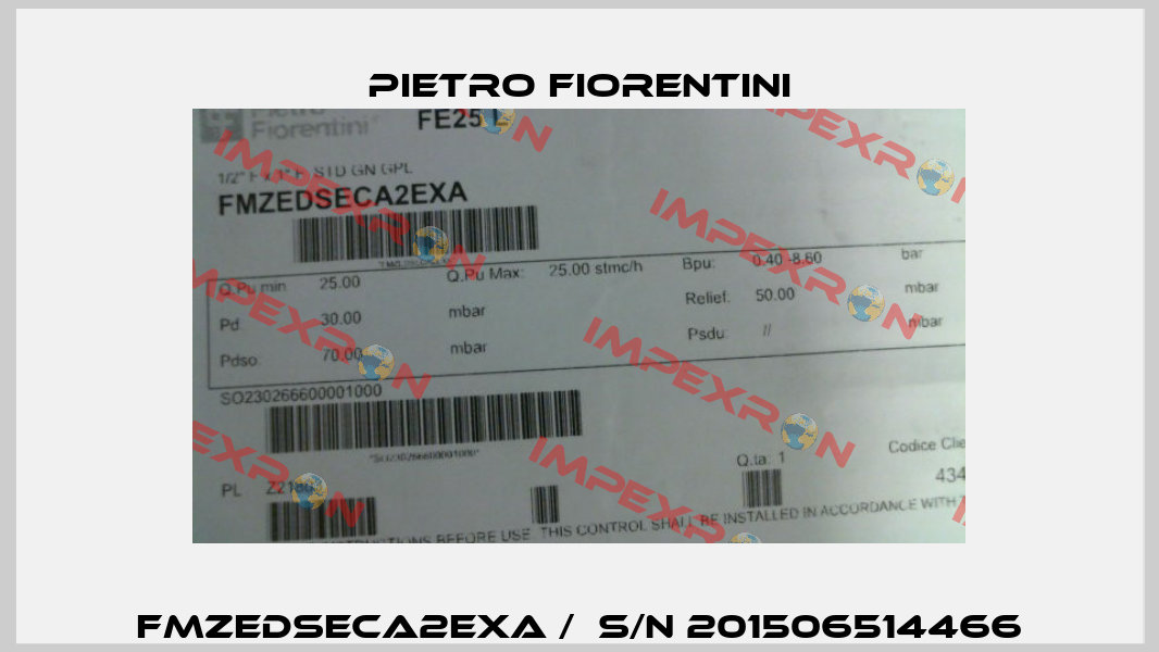 FMZEDSECA2EXA /  S/N 201506514466 Pietro Fiorentini